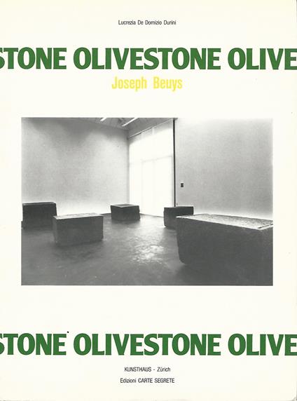 Olivestone. Joseph Beuys - Lucrezia De Domizio Durini - copertina