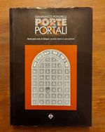 PORTE E PORTALI. Storie poco note di Bologna raccolte dietro ai suoi portoni