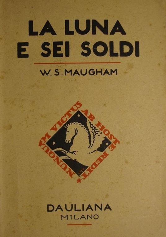 Luna E Sei Soldi - W. Somerset Maugham - copertina