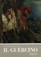 Il GUERCINO (GIOVANNI FRANCESCO BARBIERI, 1591-1666). Catalogo critico dei dipinti
