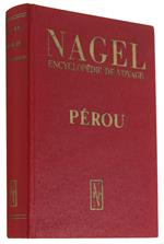 Perou. Nagel - Encyclopédie De Voyage - Collectif: Janine Brisseau Loaiza, Henri Favre Et Danièle Lavallée - Nagel, - 1978