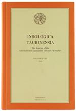 Indologica Taurinensia. Volume Xxxv - 2009. The Journal Of The International Association Of Sanskrit Studies