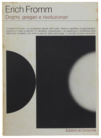 Dogmi, Gregari E Rivoluzionari. Saggi Sulla Religione, La Psicologia E La Cultura - Erich Fromm - copertina