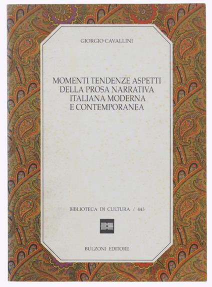 Momenti Tendenze Aspetti Della Prosa Narrativa Italiana Moderna E Contemporanea - Giorgio Cavallini - copertina