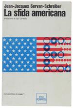 Sfida Americana [Prima Edizione Italiana] - Servan-Schreiber Jean-Jacques