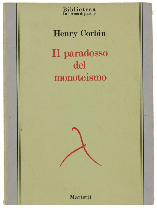 Il Paradosso Del Monoteismo - Corbin Henry - Marietti, Biblioteca, - 1986