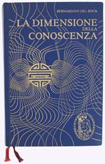 Dimensione Della Conoscenza. Dalla Paleontologia All'esoterismo