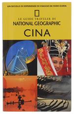 Cina. Le Guide Traveler Di National Geographic
