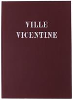 Ville Vicentine. Fotografie Di Bruno Stefani