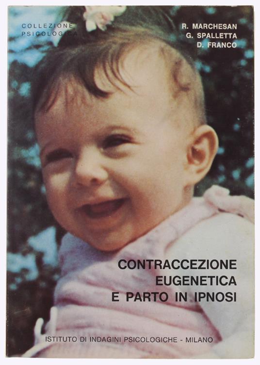 Contraccezione Eugenetica E Parto In Ipnosi - copertina