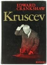 Kruscev. [Nuovo] - Crankshaw Edward