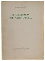 Il Centenario Del Porto D'ischia