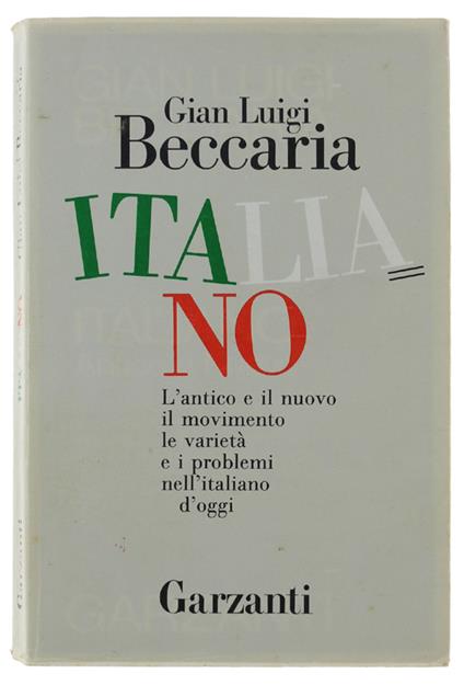 Italiano. Antico E Nuovo - Gian Luigi Beccaria - copertina