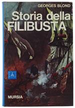 Storia Della Filibusta