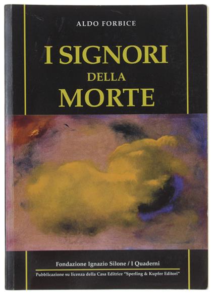 I Signori Della Morte - Aldo Forbice - copertina