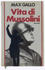 Vita Di Mussolini