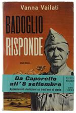 Badoglio Risponde