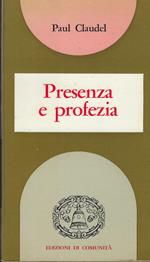 Presenza e profezia