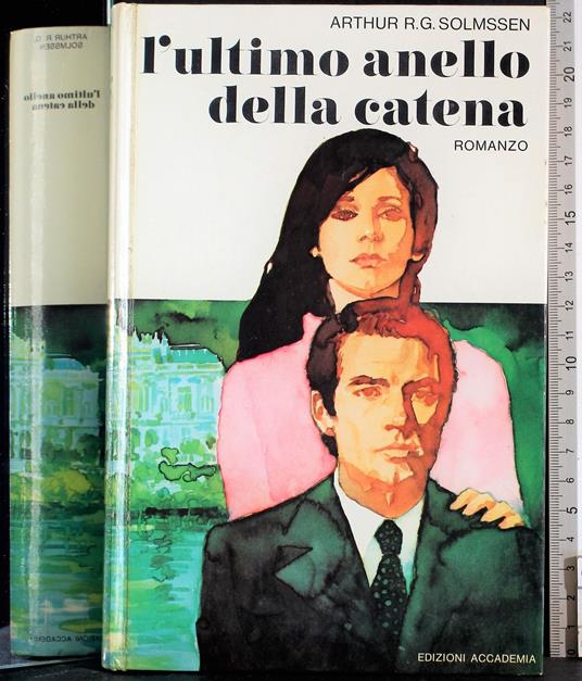 L' ultimo anello della catena - Arthur R. Solmssen - copertina