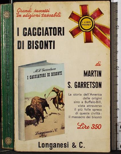 I cacciatori di bisonti - Martin S. Garretson - copertina
