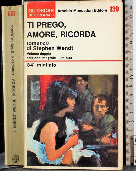 Ti prego amore ricorda - Stephen Wendt - copertina