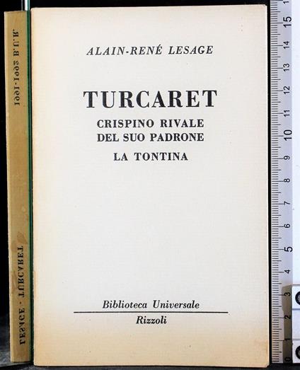 Turcaret. Crispino rivale del suo padrone. La tontina - A.-René Lesage - copertina