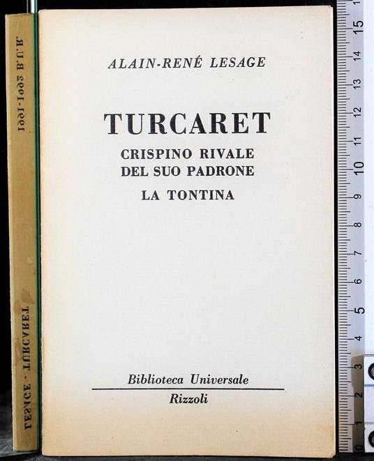Turcaret. Crispino rivale del suo padrone. La tontina - A.-René Lesage - copertina