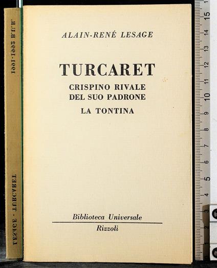 Turcaret. Crispino rivale del suo padrone. La tontina - A.-René Lesage - copertina