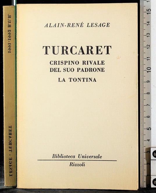 Turcaret. Crispino rivale del suo padrone. La tontina - A.-René Lesage - copertina