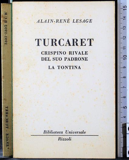 Turcaret. Crispino rivale del suo padrone. La tontina - A.-René Lesage - copertina