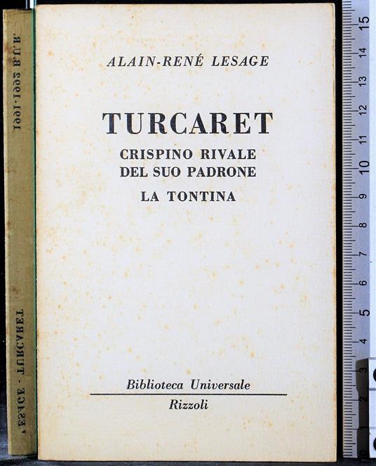 Turcaret. Crispino rivale del suo padrone. La tontina - A.-René Lesage - copertina