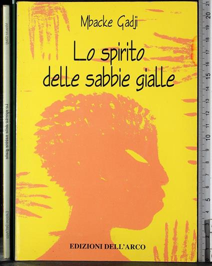 Lo spirito delle sabbie gialle - Mbacke Gadji - copertina