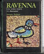 Ravenna. Una guida d'arte
