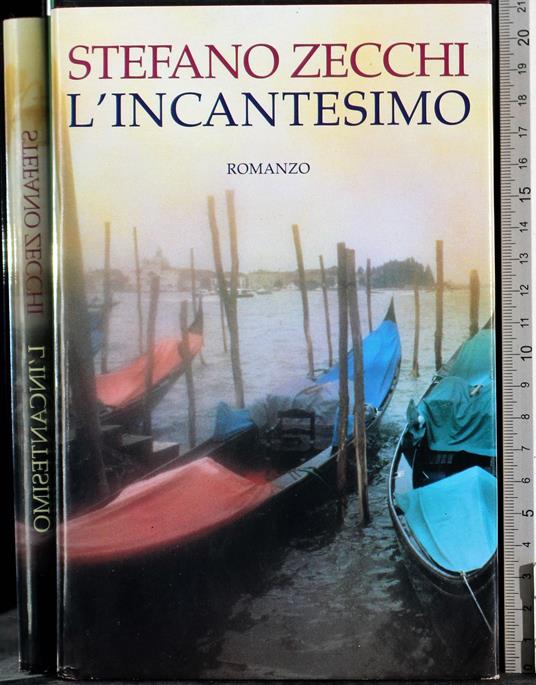 L' incantesimo - Stefano Zecchi - copertina