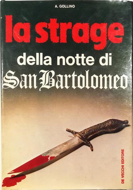 strage della notte di San Bartolomeo - A. Gollino - copertina