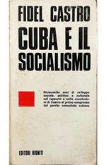 Cuba e il socialismo Rapporto e conclusioni al primo congresso del Partito comunista di Cuba