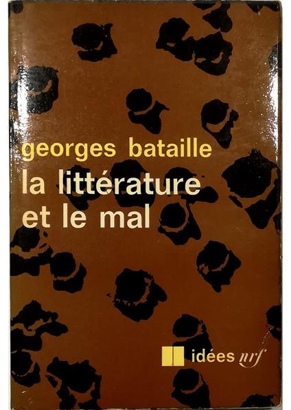 littérature et le mal Emily Bronte - Baudelaire - Michelet - Blake - Sade - Proust - Kafka - Genet - Georges Bataille - copertina