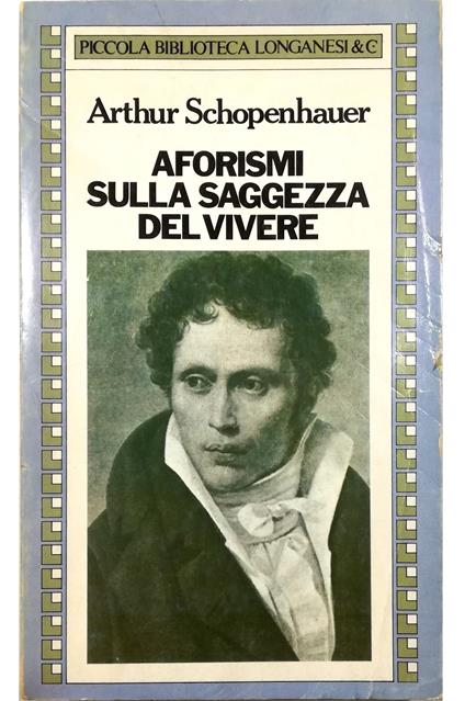 Aforismi sulla saggezza del vivere - Arthur Schopenhauer - copertina