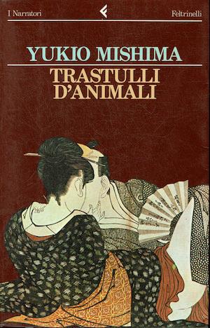Trastulli d'animali - Yukio Mishima - copertina