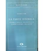 La parte istorica. Storia della filosofia e libertinismo eurdito