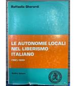 Le autonomie locali del liberismo italiano. (1891-1900)