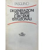 Degenerazioni dei partiti e riforme istituzionali