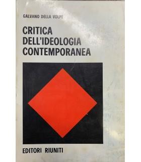 Critica dell'ideologia contemporanea - Galvano Della Volpe - copertina