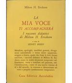 La mia voce ti accompagnerà. I racconti didattici