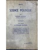 Traitè de science politique. Tome Primier. Le Pouvoir politique