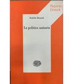 La poltica unitaria