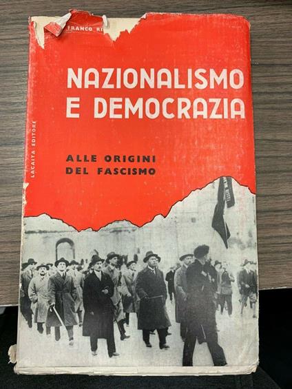 Nazionalismo e democrazia. Alle origini del fascismo - Franco Rizzo - copertina