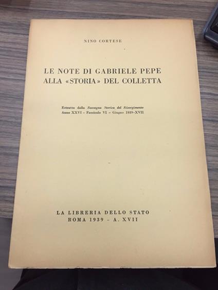 Le note di Gabriele Pepe alla "storia" del Colletta - Nino Cortese - copertina
