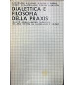 Dialettica e filosofia della Praxis