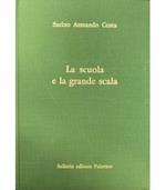 La scuola e la grande scala